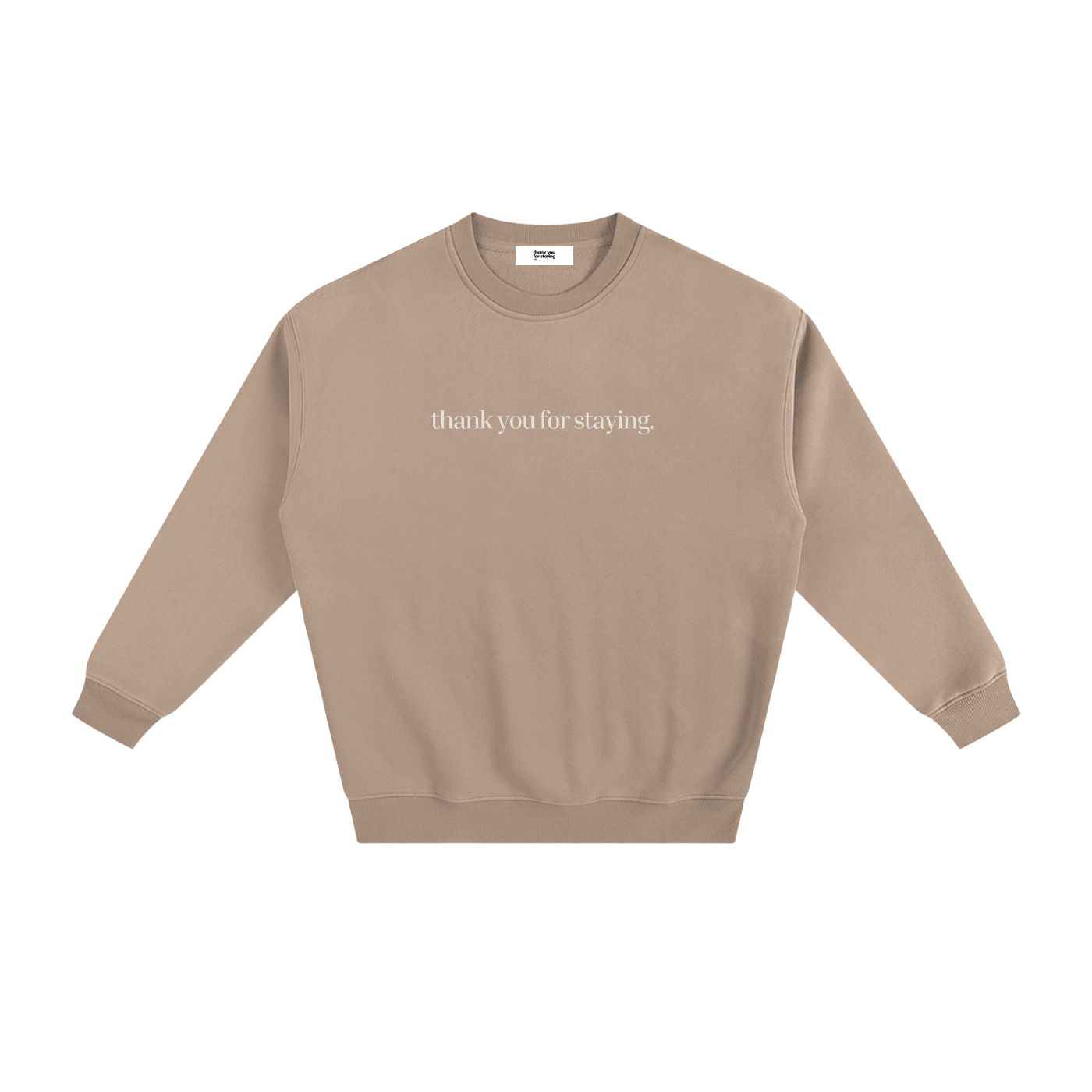 Thank You For Staying Heavyweight Mental Health Sweatshirt
