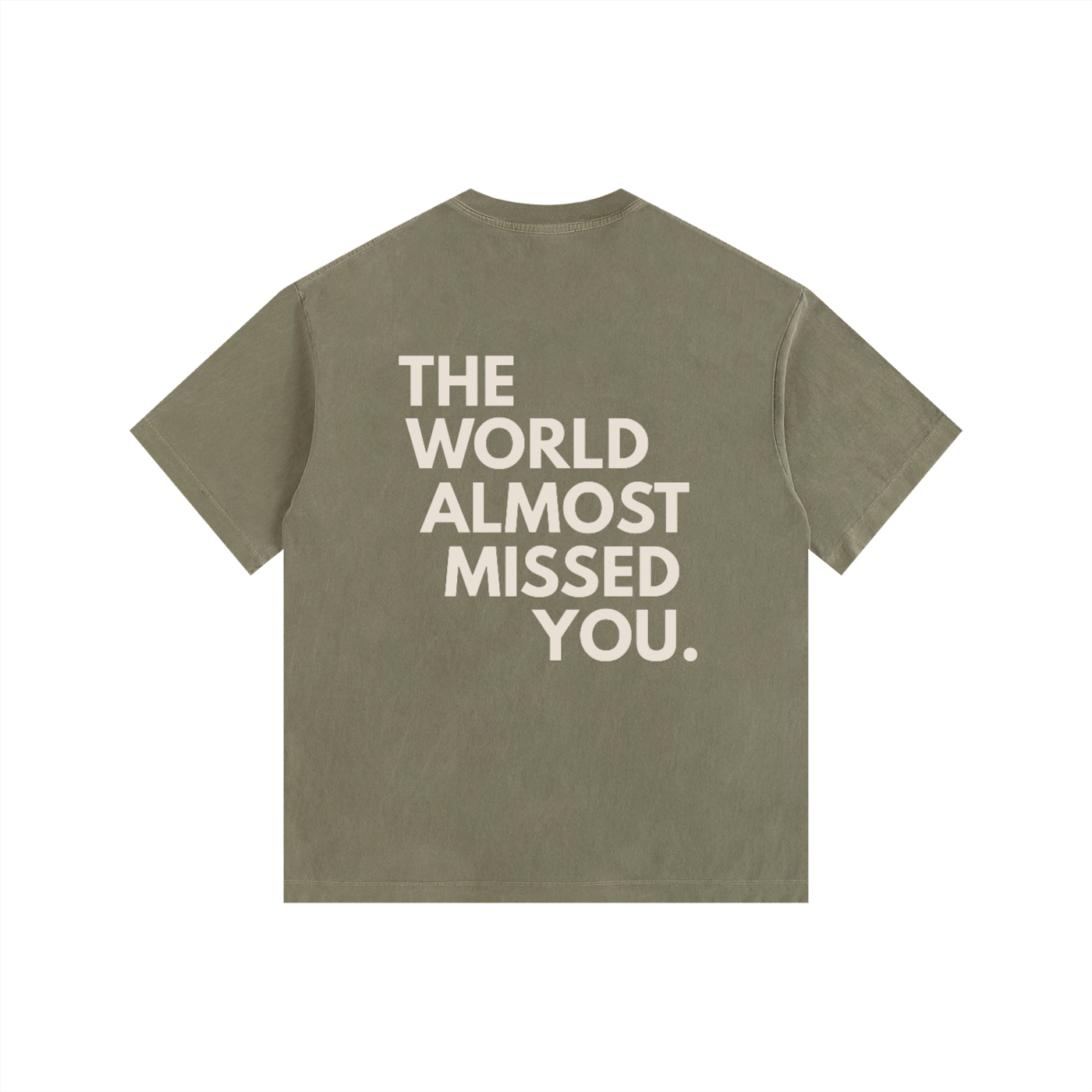 Vintage Washed Oversized Unisex T-Shirt – The World Almost Missed You Graphic Tee