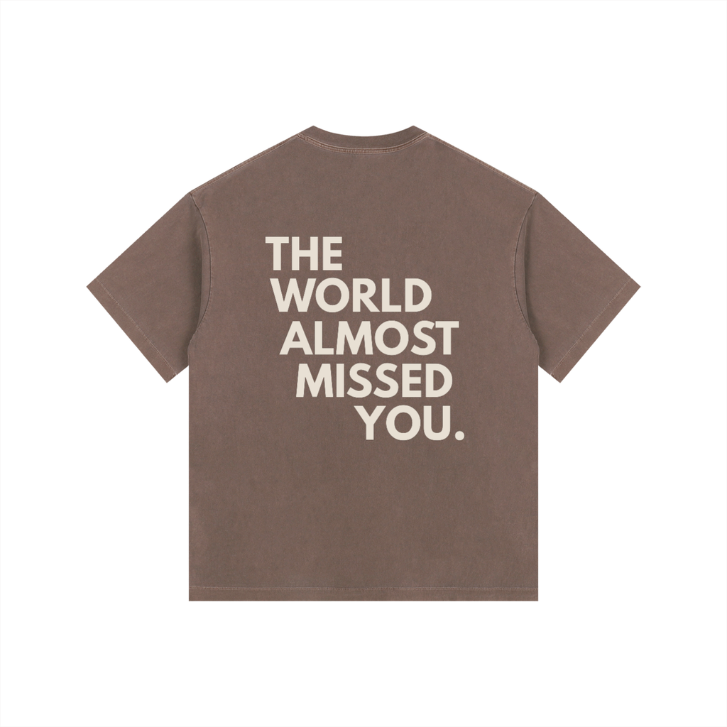 The World Almost Missed You Oversized Cotton T-Shirt