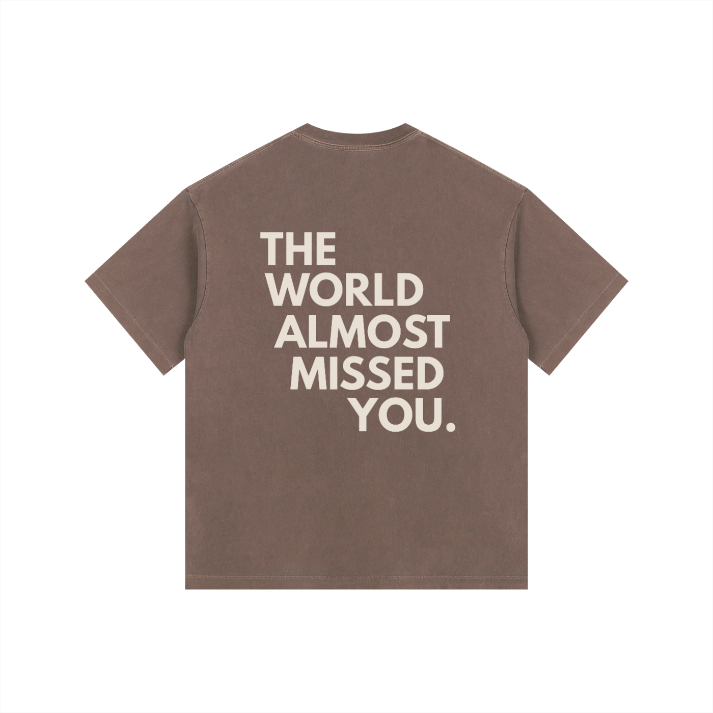 Vintage Washed Oversized Unisex T-Shirt – The World Almost Missed You Graphic Tee