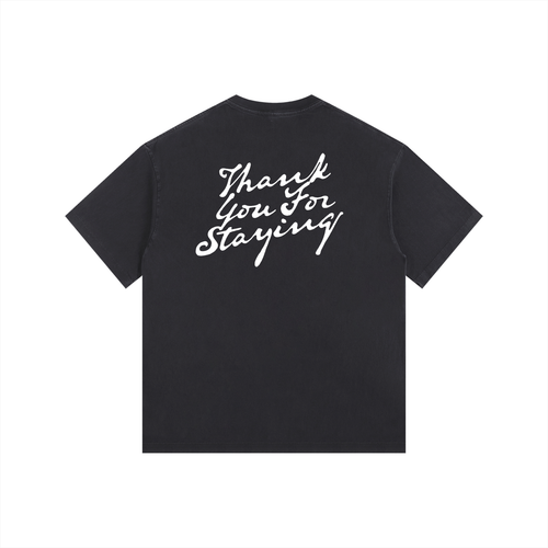 Thank You For Staying Tee Black