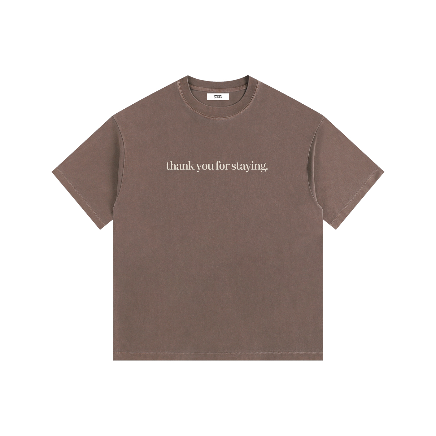 Thank You For Staying vintage Heavyweight Tee